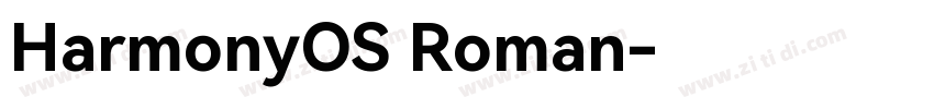 HarmonyOS Roman字体转换